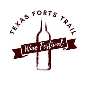 Texas Forts Trail Wine Festival 